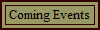 Coming Events